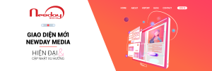 GIAO DIỆN WEBSITE MỚI NEWDAY - HIỆN ĐẠI, CẬP NHẬT XU HƯỚNG